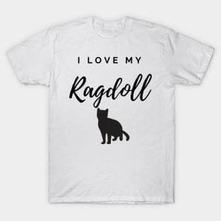 I Love My Ragdoll Cat T-Shirt